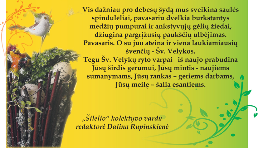 Anykščių krašto laikraščio "Šilelis" ir jo redaktorės Dalinos Rupinskienės sveikinimas.